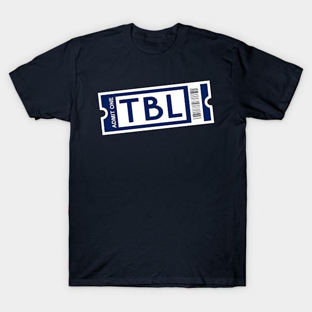 TBL Ticket T-Shirt by CasualGraphic